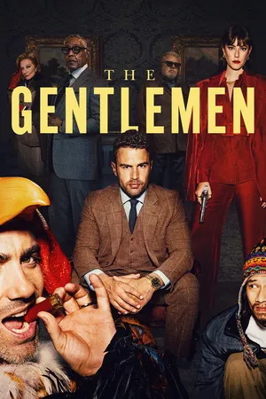 The Gentlemen 2024 Season 1 Hindi - English Audio Web-DL 720p - 480p - 1080p [ALL EPISODES]